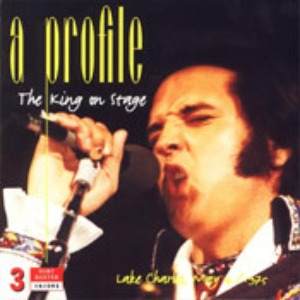 Elvis Presley – A Profile The King On Stage 3 (bootleg)