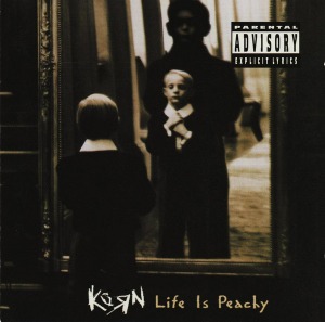 Korn – Life Is Peachy