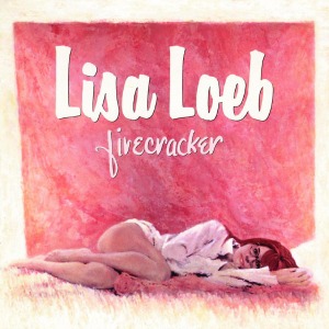 Lisa Loeb – Firecracker