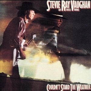 Stevie Ray Vaughan – Couldn&#039;t Stand The Weather