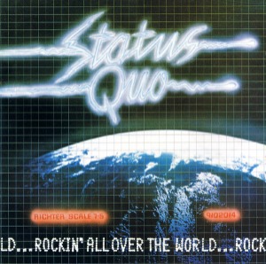 Status Quo – Rockin&#039; All Over The World