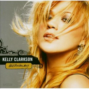 Kelly Clarkson – Breakaway (CD+DVD)