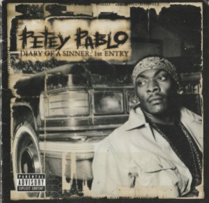 Petey Pablo – Diary Of A Sinner: 1st Entry