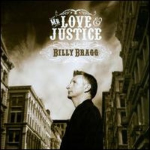 Billy Bragg – Mr Love &amp; Justice