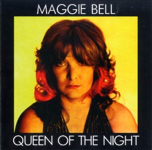 Maggie Bell – Queen Of The Night