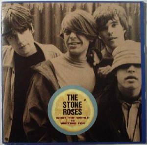 The Stone Roses – What The World Is Waiting For (Single)