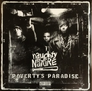 Naughty By Nature – Poverty&#039;s Paradise