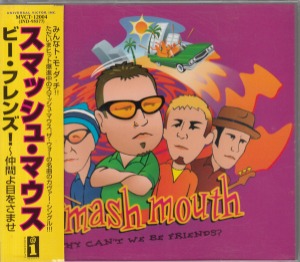 Smash Mouth – Why Can&#039;t We Be Friends? (Single)