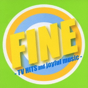 V.A. - Fine:Tv Hits And Joyful Music
