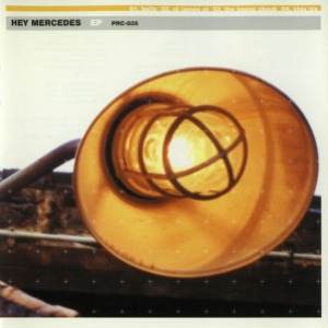 Hey Mercedes – Hey Mercedes EP