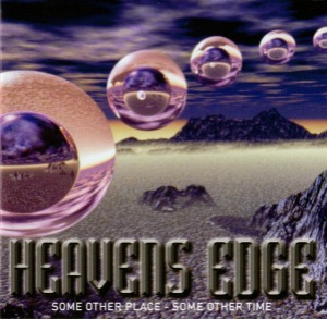 Heavens Edge – Some Other Place-Some Other Time