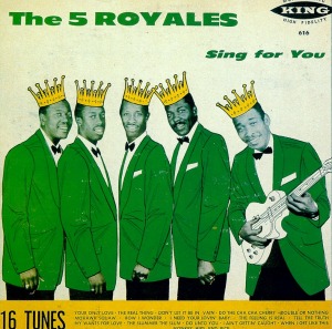 The 5 Royales – Sing For You