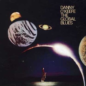Danny O&#039;Keefe – The Global Blues