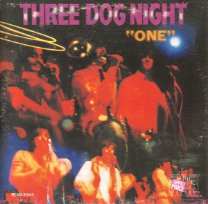 Three Dog Night – One