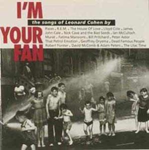 V.A. - I&#039;m Your Fan: The Songs Of Leonard Cohen By...