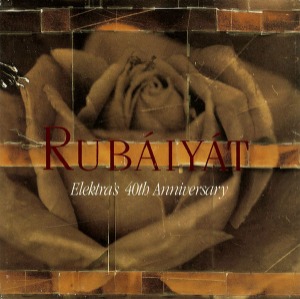 V.A. - Rubáiyát (Elektra&#039;s 40th Anniversary) (2cd)