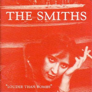 The Smiths – Louder Than Bombs