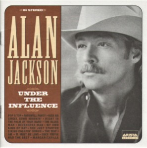 Alan Jackson – Under The Influence