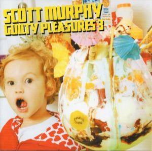 Scott Murphy - Guilty Pleasure 3