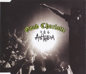 Good Charlotte – The Anthem (Single)