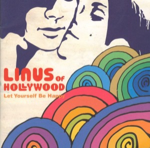 Linus Of Hollywood – Let Yourself Be Happy