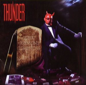Thunder – Robert Johnson&#039;s Tombstone