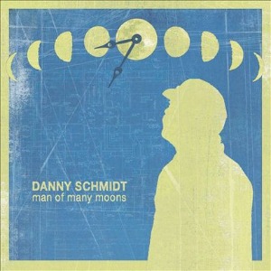 Danny Schmidt – Man Of Many Moons (digi)
