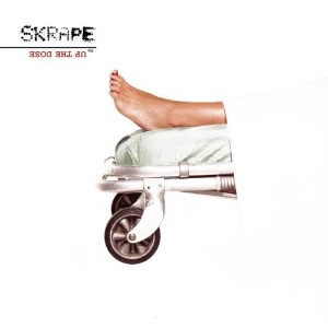 Skrape – Up The Dose