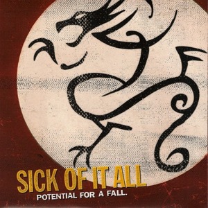 Sick Of It All – Potential For A Fall (Single)