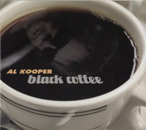 Al Kooper – Black Coffee (digi)