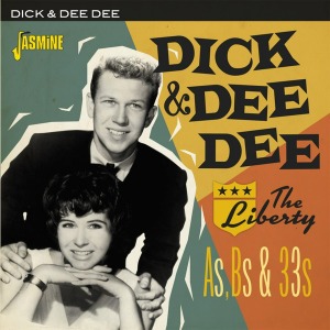 Dick &amp; Dee Dee – The Liberty As, Bs &amp; 33s (미)