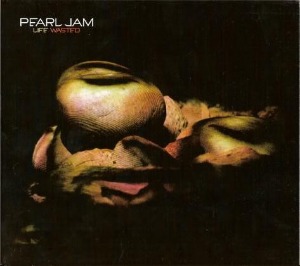 Pearl Jam – Life Wasted (digi) (Single)