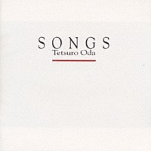 (J-Pop)Tetsuro Oda – Songs