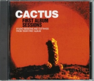 Cactus – First Album Sessions (bootleg)