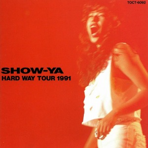 Show-Ya – Hard Way Tour 1991