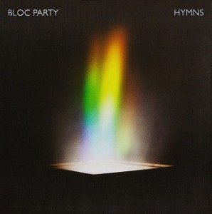 Bloc Party – Hymns (digi)