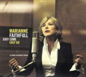 Marianne Faithfull – Easy Come Easy Go (digi)