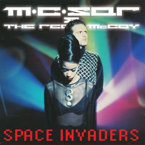 M.C. Sar &amp; The Real McCoy – Space Invaders
