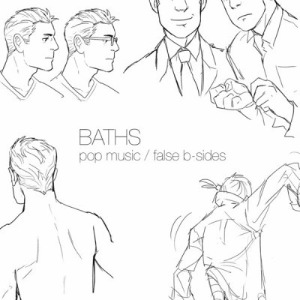 Baths – Pop Music / False B-Sides