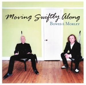 Bowes &amp; Morley – Moving Swiftly Along