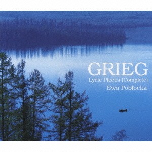 Ewa Poblocka - Grieg: Lyric Pieces [Complete] (3cd)