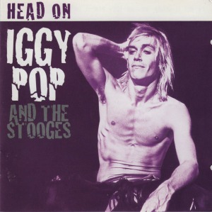 Iggy Pop And The Stooges – Head On (2cd)