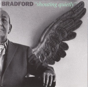 Bradford – Shouting Quietly