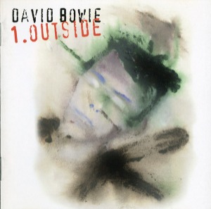 David Bowie – 1. Outside: The Nathan Adler Diaries: A Hyper Cycle
