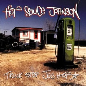 Hot Sauce Johnson – Truck Stop Jug Hop