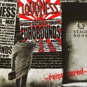 Loudness – Eurobounds ~Remastered~ (digi)