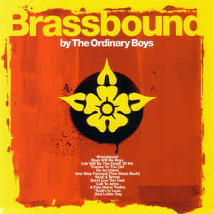 The Ordinary Boys - Brassbound
