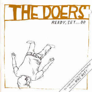 The Doers - Ready, Set... Do / I Can Enjoy Almost Anything