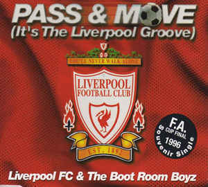 Liverpool F.C. And The Boot Room Boyz - Pass &amp; Move (It&#039;s Liverpool Groove)