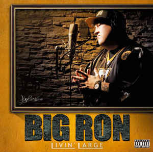 Big Ron - Livin&#039; Large (미)